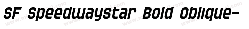 SF Speedwaystar Bold Oblique字体转换